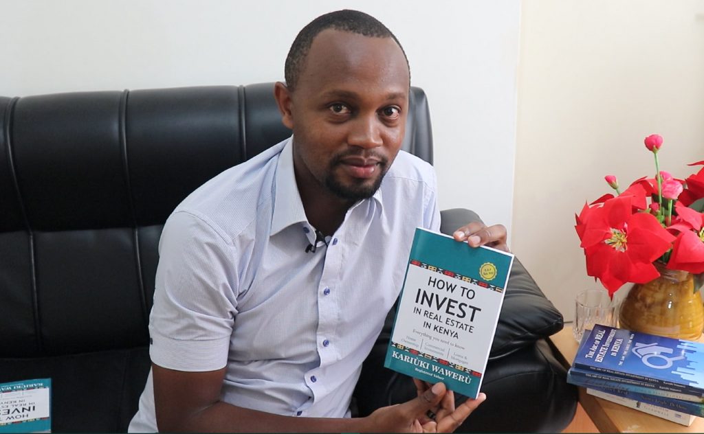 Kariuki Waweru poses with his book ‘How to invest in real estate in Kenya. (Everything you need to know)’. He says that some areas in Kenya have already experienced a real estate bubble while others are thriving. www.businesstoday.co.ke