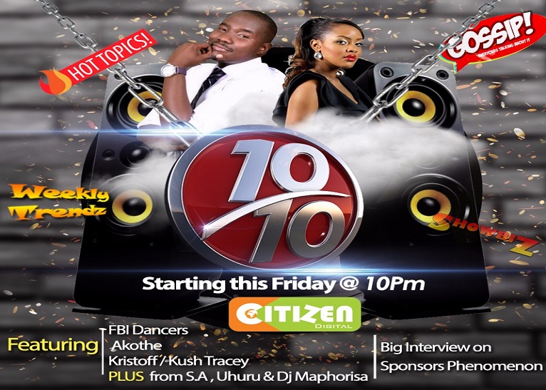 10 over 10's first poster announcing its debut on Citizen TV. www.businesstoday.co.ke