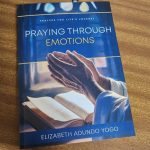 Elizabeth Adundo Yogo book Praying Through Emotions