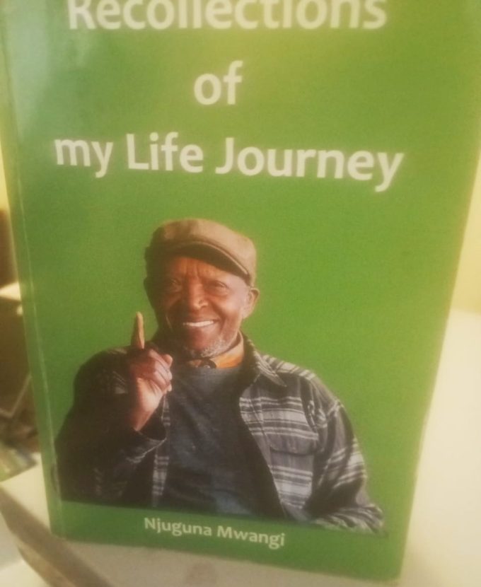 njuguna Mwangi - Recollections of my life Journey